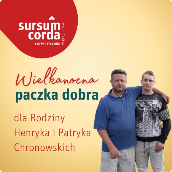 PACZKA DOBRA dla rodziny Henryka i Patryka Chronowskich